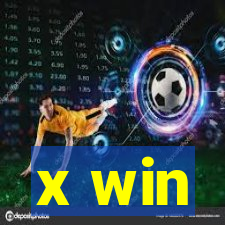 x win